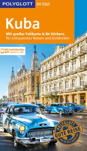 Miethig / Rössig / Schümann |  POLYGLOTT on tour Reiseführer Kuba | Buch |  Sack Fachmedien