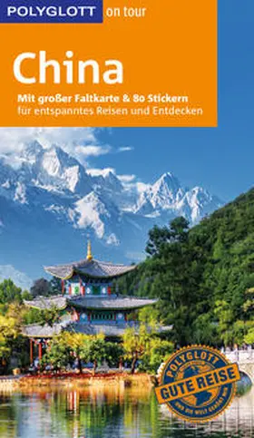 Gerstlacher / Lorenz / Krücker |  POLYGLOTT on tour Reiseführer China | Buch |  Sack Fachmedien