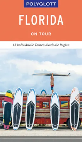 Teuschl |  POLYGLOTT on tour Reiseführer Florida | Buch |  Sack Fachmedien