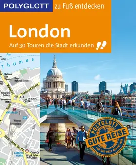 Grever |  POLYGLOTT Reiseführer London zu Fuß entdecken | eBook | Sack Fachmedien