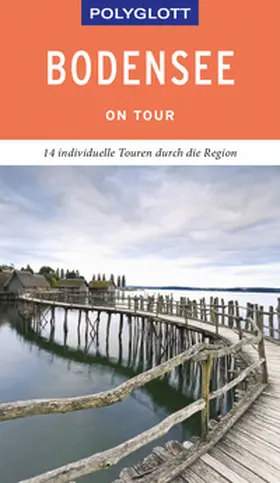 Weber | POLYGLOTT on tour Reiseführer Bodensee | Buch | 978-3-8464-0449-2 | sack.de