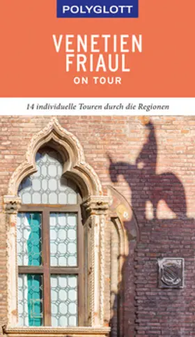 Schetar / Köthe / Reinhard |  POLYGLOTT on tour Reiseführer Venetien/Friaul | Buch |  Sack Fachmedien