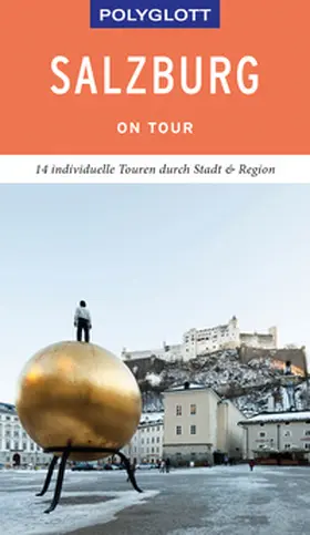 Weiss |  POLYGLOTT on tour Reiseführer Salzburg - Stadt und Land | Buch |  Sack Fachmedien