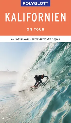 Teuschl |  POLYGLOTT on tour Reiseführer Kalifornien | eBook | Sack Fachmedien