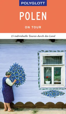 Nöldeke |  POLYGLOTT on tour Reiseführer Polen | eBook | Sack Fachmedien