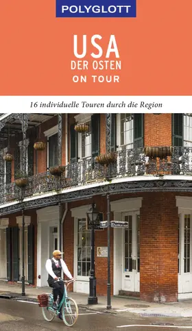 Chowanetz |  POLYGLOTT on tour Reiseführer USA – Der Osten | eBook | Sack Fachmedien