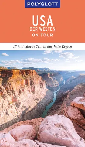Braunger |  POLYGLOTT on tour Reiseführer USA – Der Westen | eBook | Sack Fachmedien