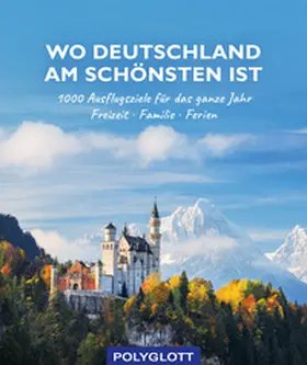  Wo Deutschland am schönsten ist | Buch |  Sack Fachmedien