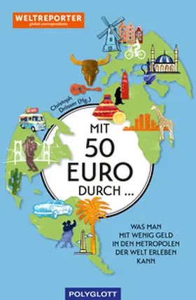 Weltreporter-Netzwerk / Drösser |  Mit 50 Euro durch ... | Buch |  Sack Fachmedien
