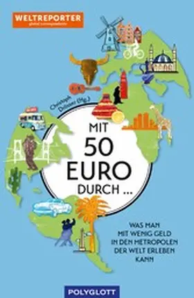 Weltreporter-Netzwerk / Drösser |  Mit 50 Euro durch ... | eBook | Sack Fachmedien