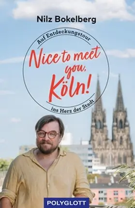 Bokelberg |  Nice to meet you, Köln! | eBook | Sack Fachmedien