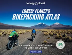  Lonely Planet's Bikepacking Atlas | Buch |  Sack Fachmedien