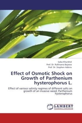 Khurshid / Bajawa / Adkins |  Effect of Osmotic Shock on Growth of Parthenium hysterophorus L. | Buch |  Sack Fachmedien
