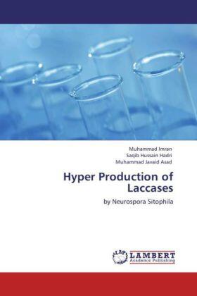 Imran / Hadri / Asad |  Hyper Production of Laccases | Buch |  Sack Fachmedien