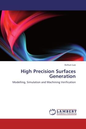 Luo |  High Precision Surfaces Generation | Buch |  Sack Fachmedien