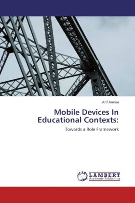 Anwar |  Mobile Devices In Educational Contexts: | Buch |  Sack Fachmedien