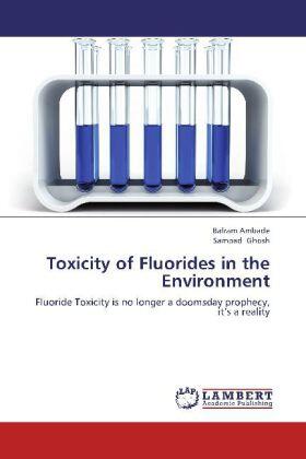 Ambade / Ghosh |  Toxicity of Fluorides in the Environment | Buch |  Sack Fachmedien