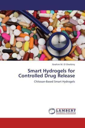 El-Sherbiny |  Smart Hydrogels for Controlled Drug Release | Buch |  Sack Fachmedien