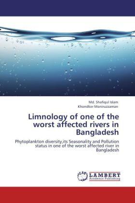 Islam / Moniruzzaman |  Limnology of  one of the worst affected rivers  in Bangladesh | Buch |  Sack Fachmedien