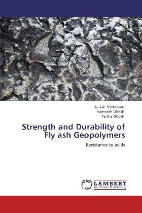Thokchom / Ghosh |  Strength and Durability of Fly ash Geopolymers | Buch |  Sack Fachmedien
