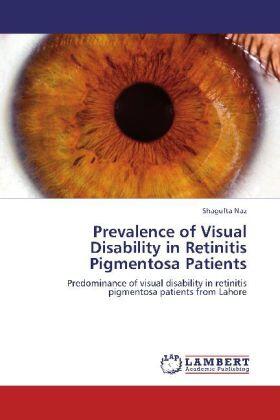 Naz |  Prevalence of Visual Disability in Retinitis Pigmentosa Patients | Buch |  Sack Fachmedien