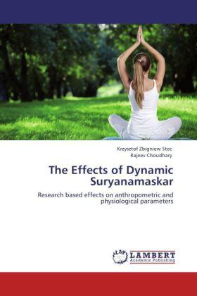 Zbigniew Stec / Choudhary |  The Effects of Dynamic Suryanamaskar | Buch |  Sack Fachmedien