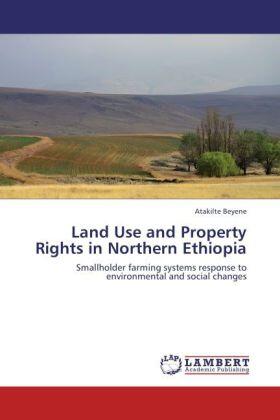 Beyene |  Land Use and Property Rights in Northern Ethiopia | Buch |  Sack Fachmedien
