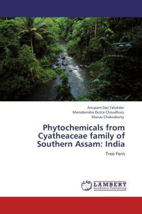 Das Talukdar / Dutta Choudhury / Chakraborty |  Phytochemicals from Cyatheaceae family of Southern Assam: India | Buch |  Sack Fachmedien