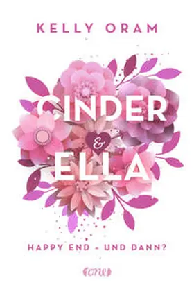 Oram |  Cinder & Ella | Buch |  Sack Fachmedien