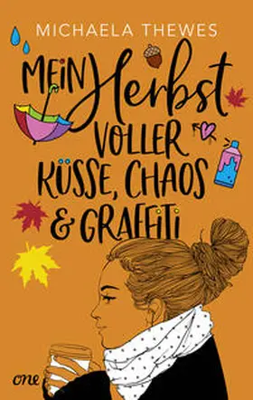 Thewes |  Mein Herbst voller Küsse, Chaos und Graffiti | Buch |  Sack Fachmedien