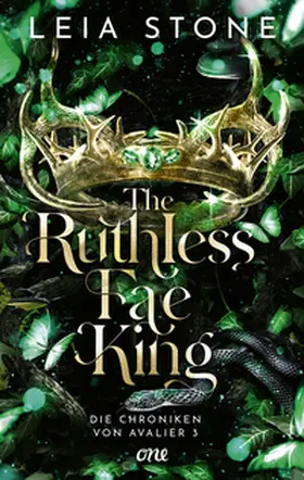 Stone |  The Ruthless Fae King - Die Chroniken von Avalier 3 | Buch |  Sack Fachmedien