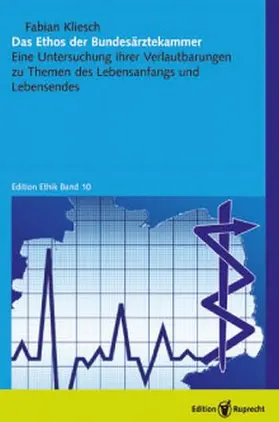 Kliesch |  Das Ethos der Bundesärztekammer | Buch |  Sack Fachmedien