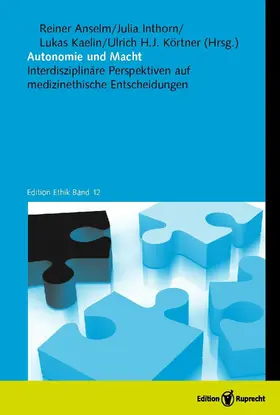 Anselm / Inthorn / Kaelin |  Autonomie und Macht | eBook | Sack Fachmedien