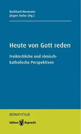 Neumann / Stolze |  Heute von Gott reden | Buch |  Sack Fachmedien