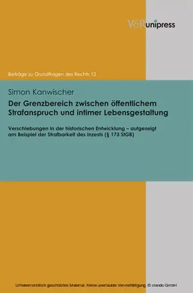 Kanwischer / Meder | Der Grenzbereich zwischen öffentlichem Strafanspruch und intimer Lebensgestaltung | E-Book | sack.de