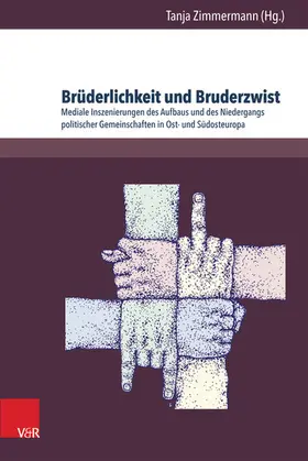 Zimmermann / Dahlmann / Hilbrenner | Brüderlichkeit und Bruderzwist | E-Book | sack.de