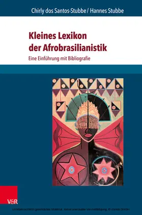 dos Santos-Stubbe / Stubbe |  Kleines Lexikon der Afrobrasilianistik | eBook | Sack Fachmedien