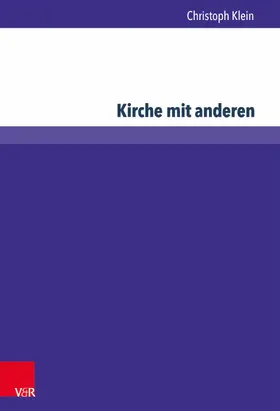 Klein |  Kirche mit anderen | eBook | Sack Fachmedien