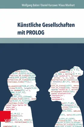 Balzer / Kurzawe / Manhart |  Künstliche Gesellschaften mit PROLOG | eBook | Sack Fachmedien
