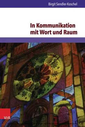 Sendler-Koschel |  In Kommunikation mit Wort und Raum | eBook | Sack Fachmedien