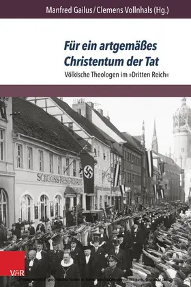 Gailus / Vollnhals |  Für ein artgemäßes Christentum der Tat | eBook | Sack Fachmedien