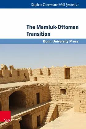Conermann / Sen / ?en |  The Mamluk-Ottoman Transition | eBook | Sack Fachmedien