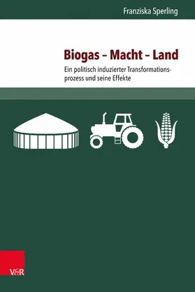 Sperling |  Biogas – Macht – Land | eBook | Sack Fachmedien