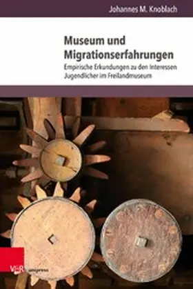 Knoblach | Museum und Migrationserfahrungen | E-Book | sack.de
