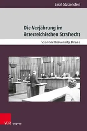 Stutzenstein |  Die Verjährung im österreichischen Strafrecht | eBook | Sack Fachmedien