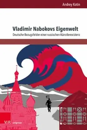 Kotin |  Vladimir Nabokovs Eigenwelt | eBook | Sack Fachmedien