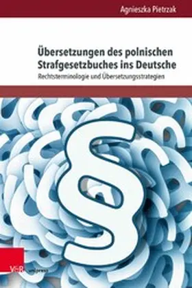 Pietrzak | Übersetzungen des polnischen Strafgesetzbuches ins Deutsche | E-Book | sack.de