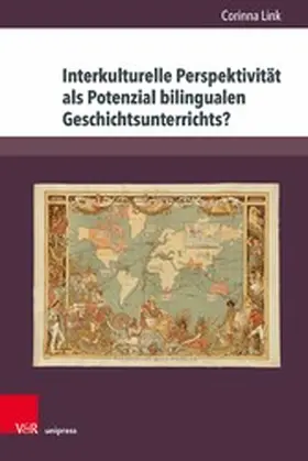 Link |  Interkulturelle Perspektivität als Potenzial bilingualen Geschichtsunterrichts? | eBook | Sack Fachmedien