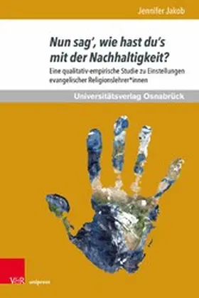 Jakob |  Nun sag', wie hast du's mit der Nachhaltigkeit? | eBook | Sack Fachmedien