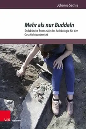 Sachse |  Mehr als nur Buddeln | eBook | Sack Fachmedien